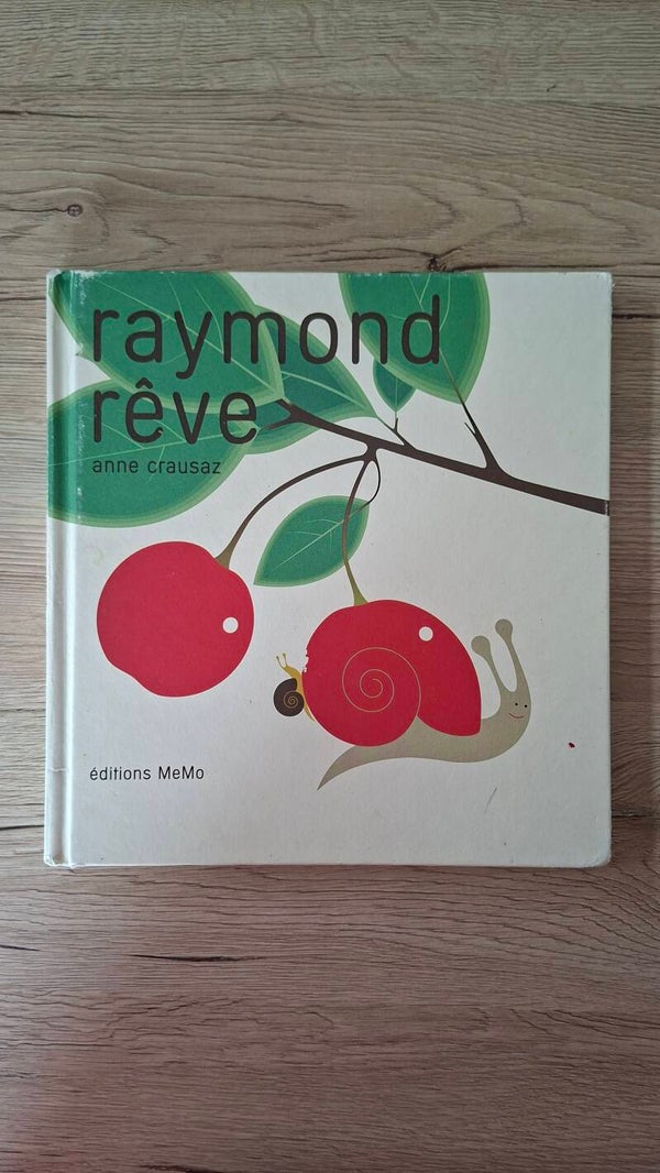 Raymond rêve