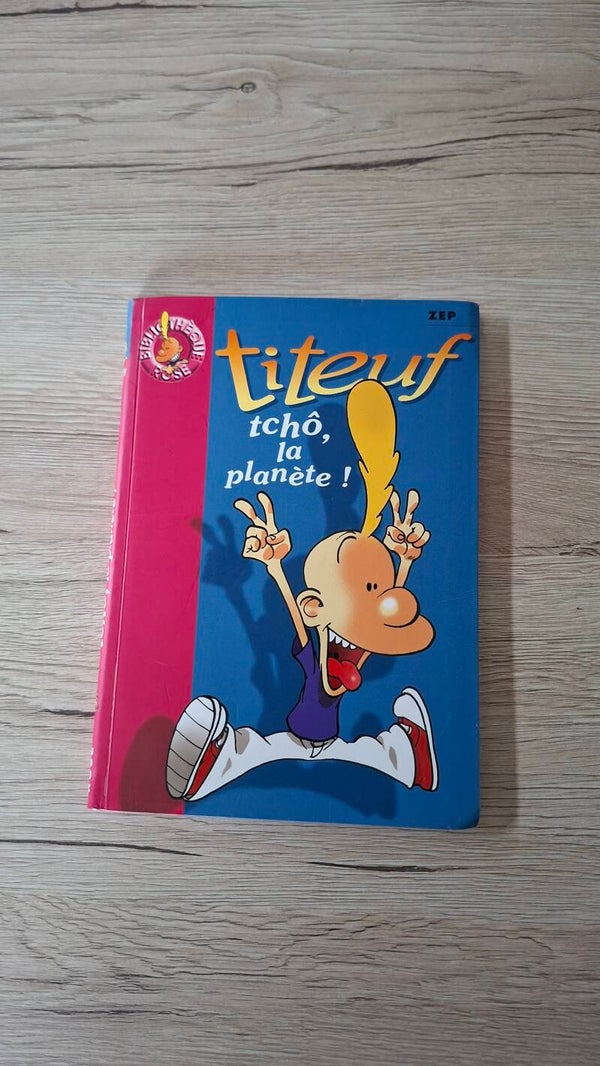 Titeuf - Tchô la planète !