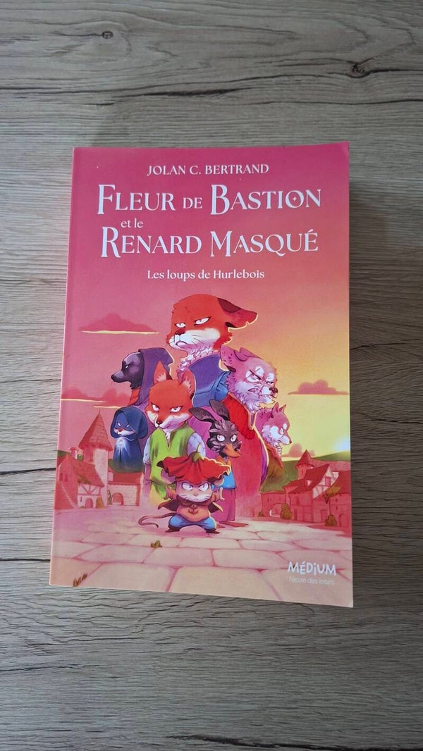 Fleur de Bastion et le renard masqué - Les loups de Hurlebois