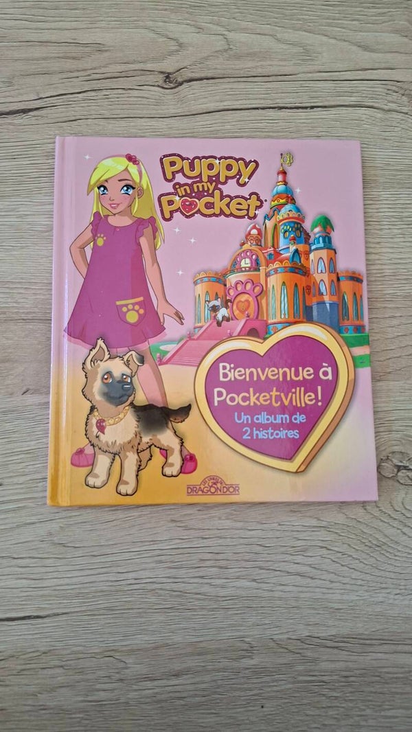 Puppy in my pocket - Bienvenue à Pocketville !