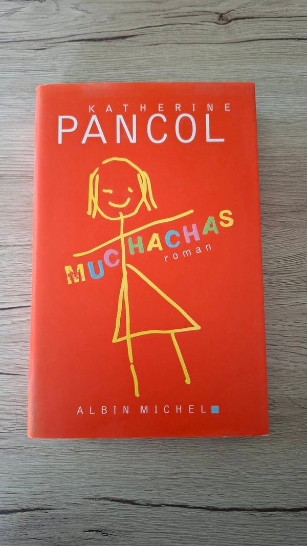 Katherine Pancol - Muchachas 1