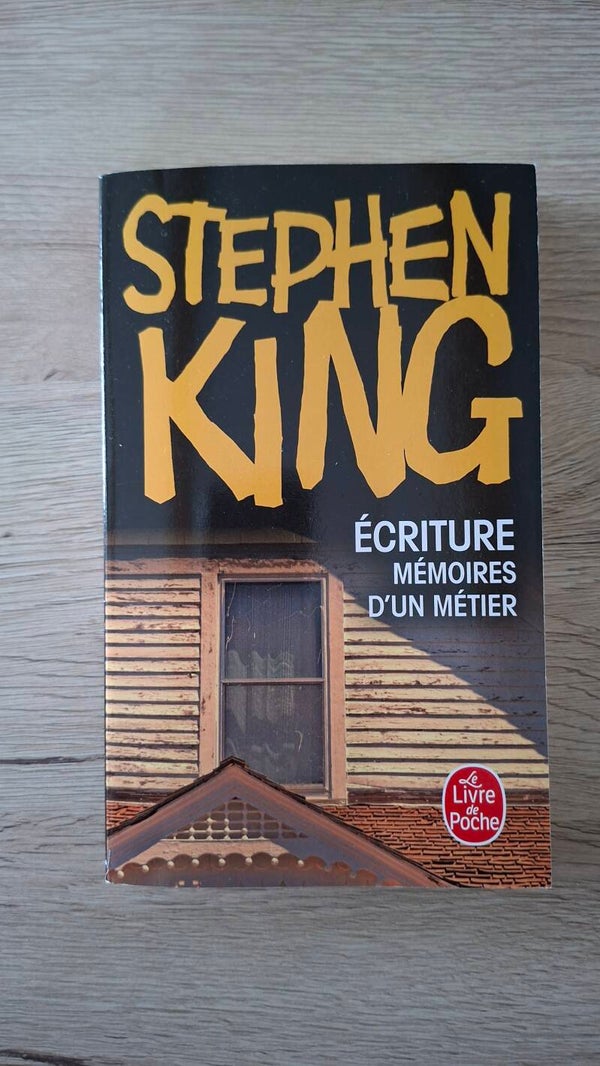 Stephen King - Ecriture mémoires d'un métier