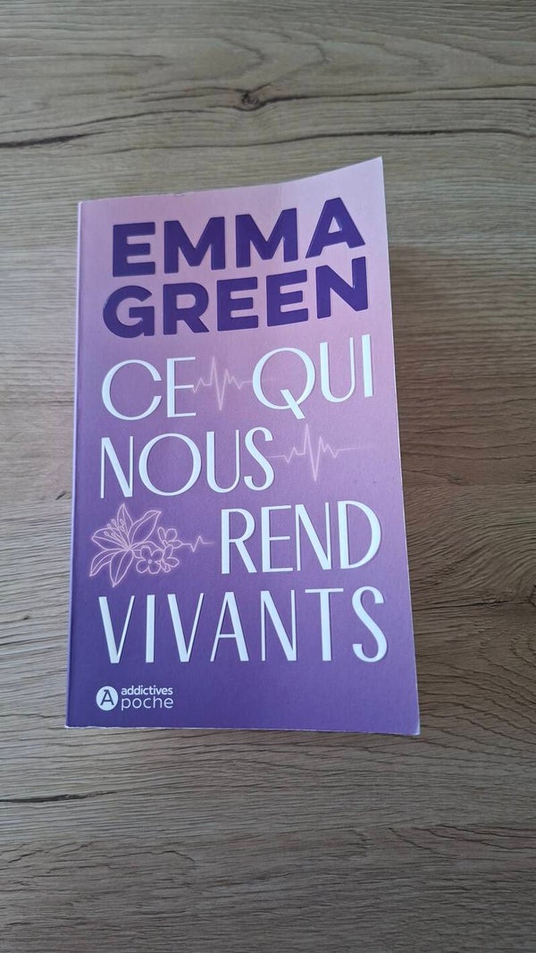 Emma Green - Ce qui nous rend vivants