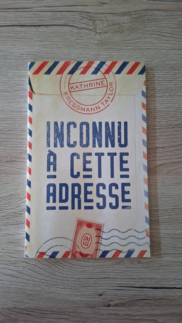Kathrine Kressmann Taylor - Inconnu à cette adresse