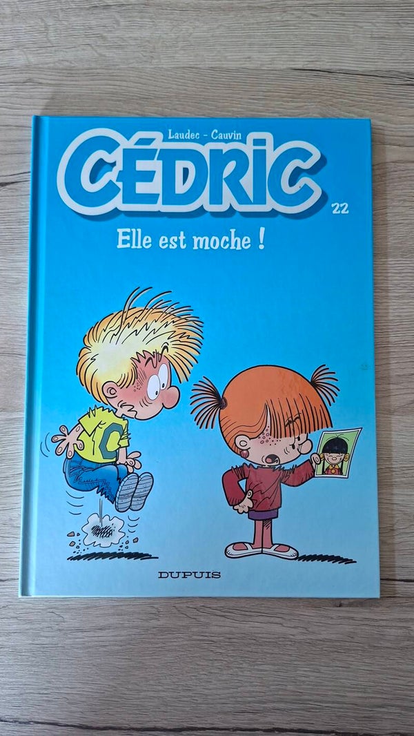Cédric - Elle est moche ! - Tome 22
