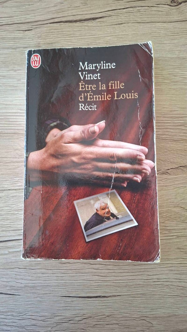 Maryline Vinet - Être la fille d'Emile Louis