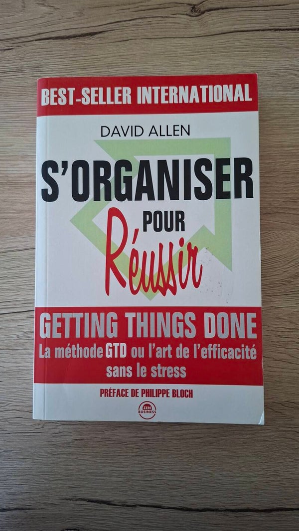David Allen - S'organiser pour Réussir