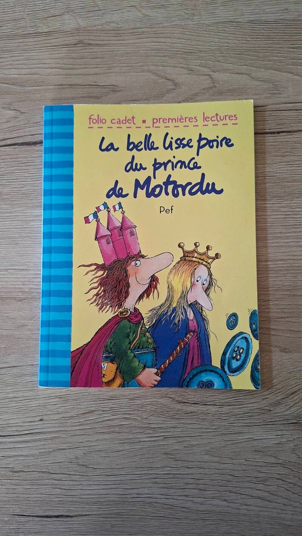 La belle lisse poire du prince de Motordu