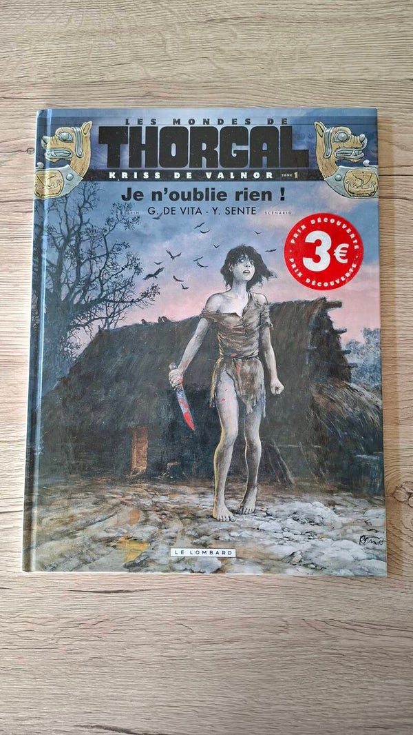 Les mondes de Thorgal - Je n'oublie rien ! - Tome 1