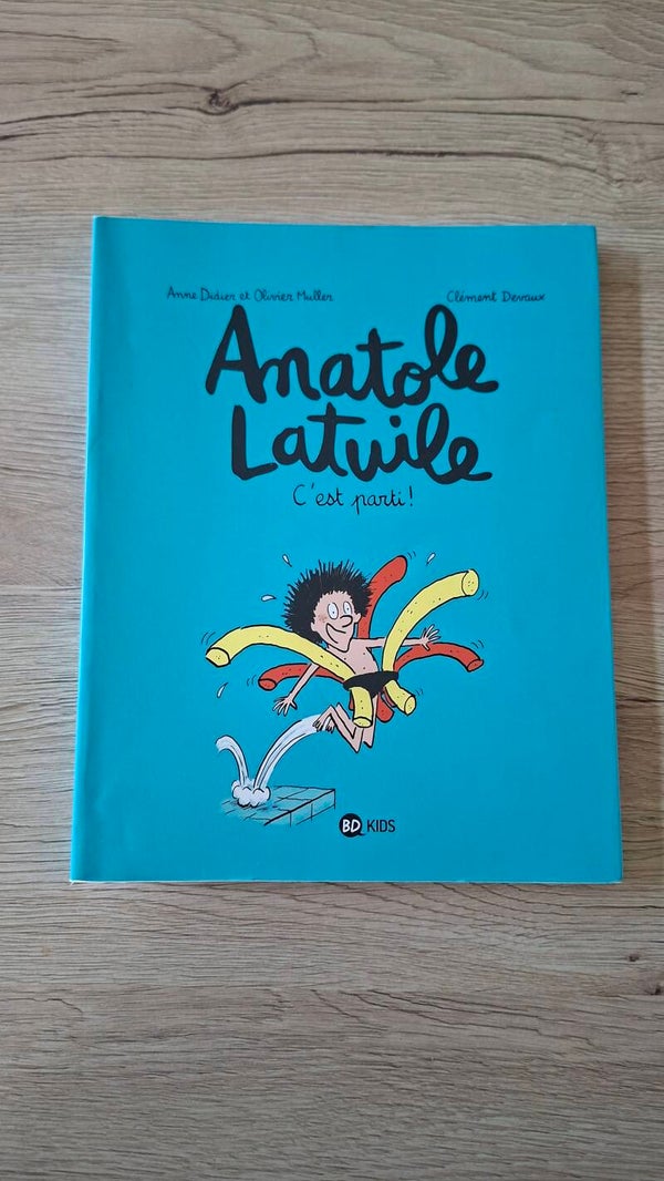 Anatole Latuile - C'est parti !