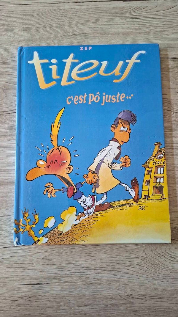 Titeuf - C'est pô juste… et Et le derrière des choses