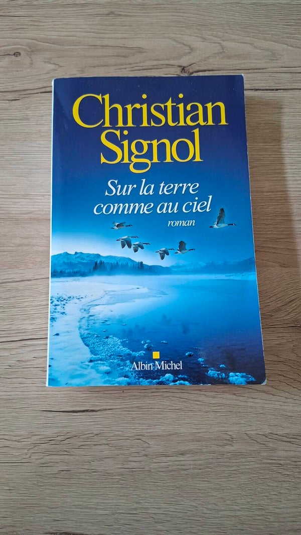 Christian Signol - Sur la terre comme au ciel