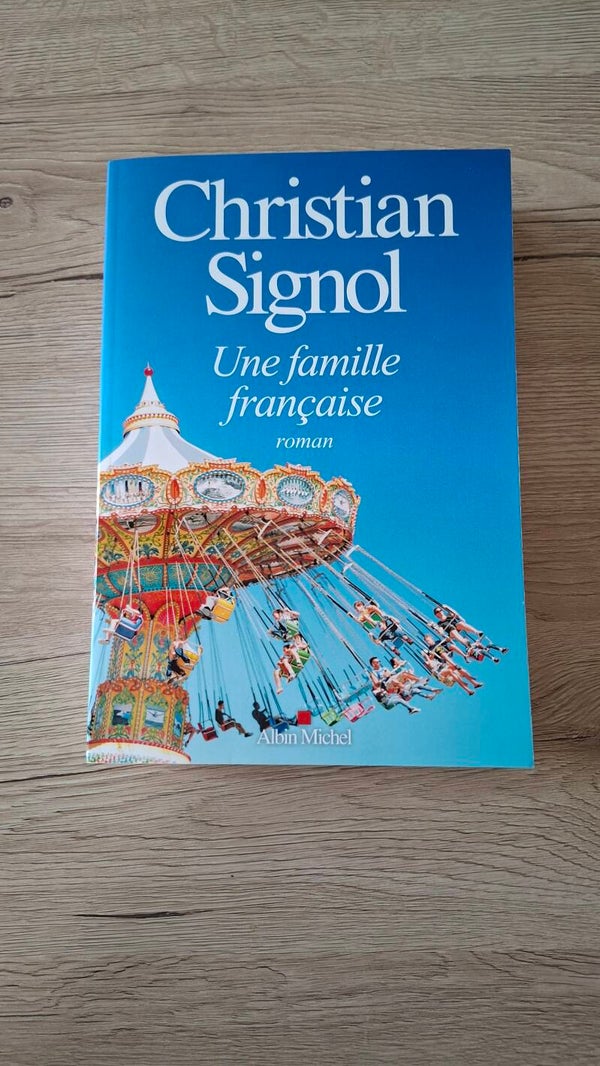Christian Signol - Une famille française