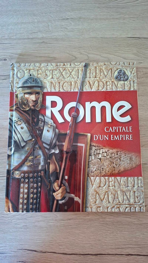 Rome - Capitale d'un empire