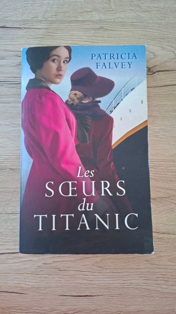 Patricia Falvey - Les sœurs du Titanic