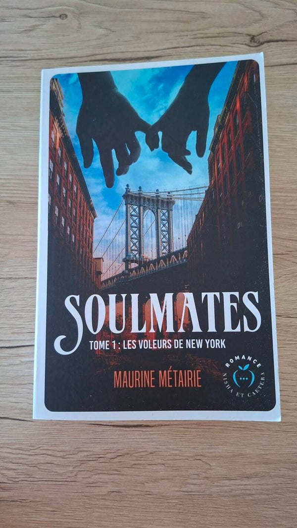 Maurine Métairie - Soulmates - Les voleurs de New York - Tome 1