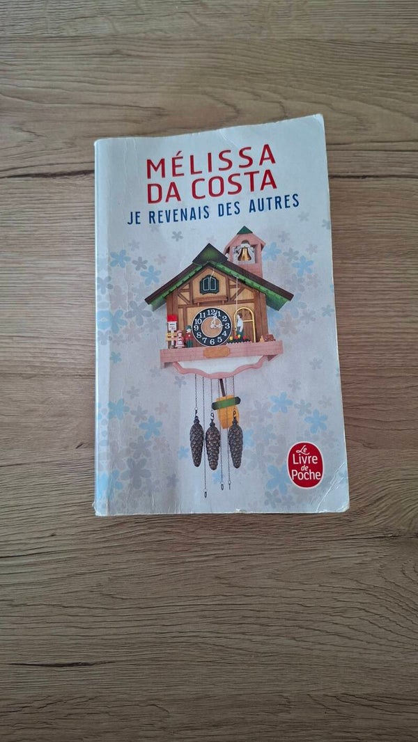 Mélissa Da Costa - Je revenais des autres