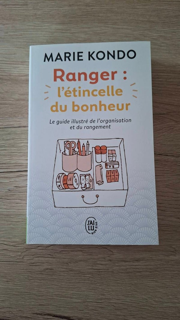 Marie Kondo - Ranger : l'étincelle du bonheur