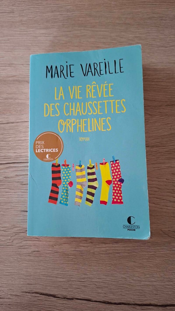 Marie Vareille - La vie rêvée des chaussettes orphelines