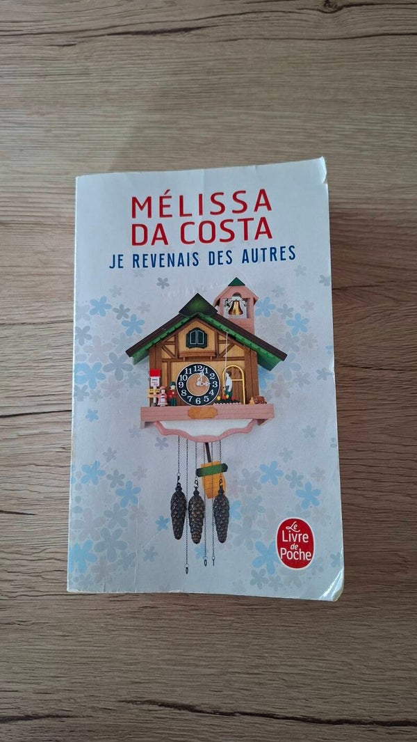 Mélissa Da Costa - Je revenais des autres