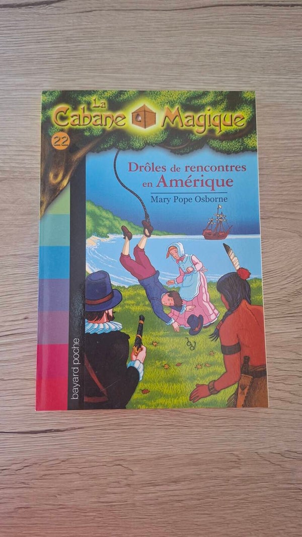 La cabane magique - Drôles de rencontres en Amérique