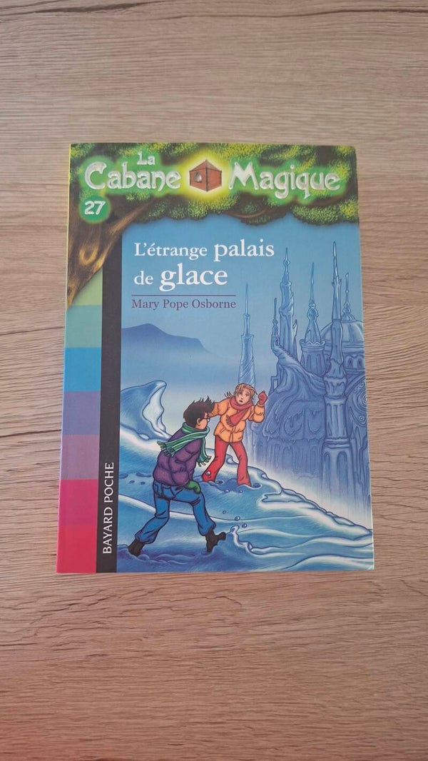 La cabane magique - L'étrang palais de glace