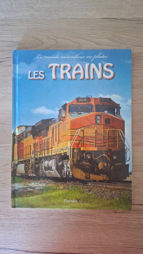 Le monde merveilleux en photos - Les trains