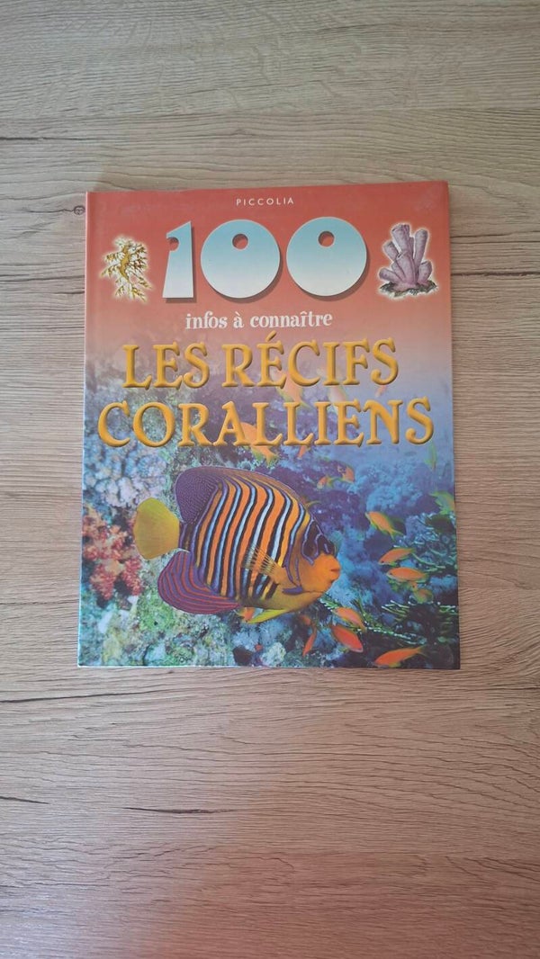 100 infos à connaître - Les récifs coralliens