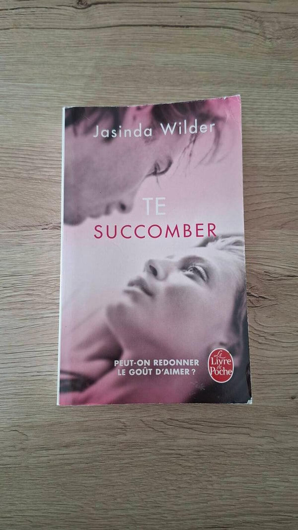 Jasinda Wilder - Te succomber