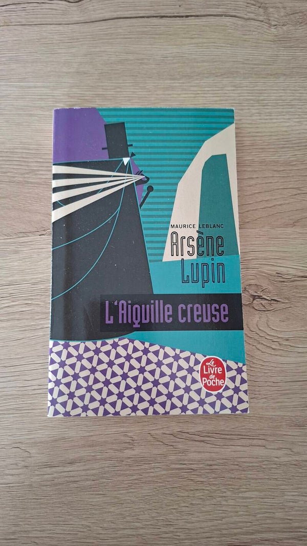 Maurice Leblanc - Arsène Lupin - L'Aiguille creuse