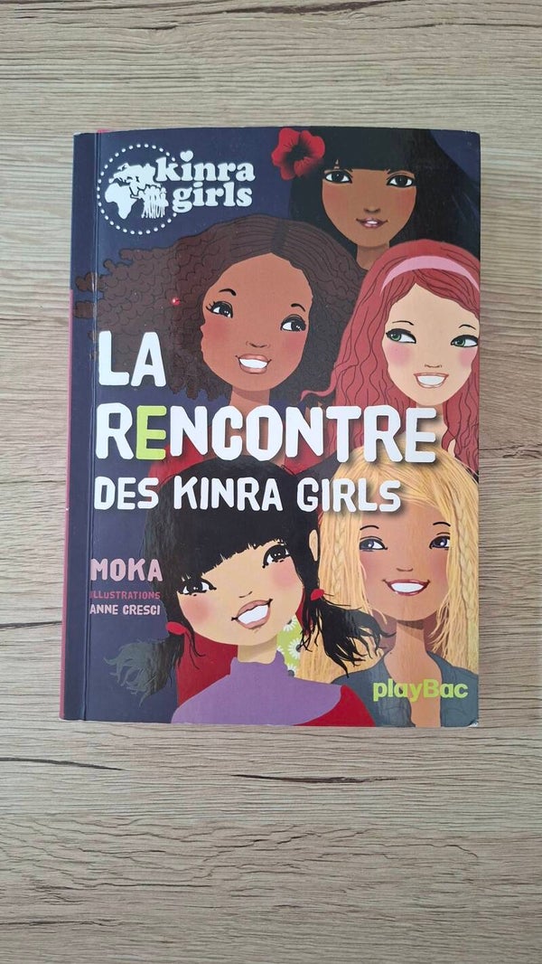 Kinra Girls - La rencontre des Kinra Girls - Tome 1
