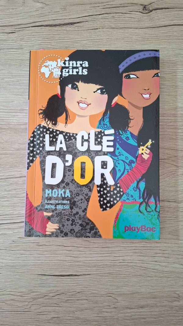 Kinra Girls - La clé d'or - Tome 6