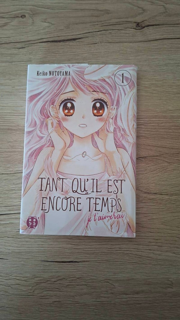 Keiko Notoyama - Tant qu'il est encore temps (je t'aimerai) - Tome 1