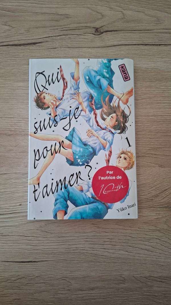 Yûko Inari - Qui suis-je pour t'aimer ? - Tome 1