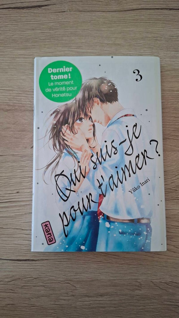 Yûko Inari - Qui suis-je pour t'aimer ? - Tome 3