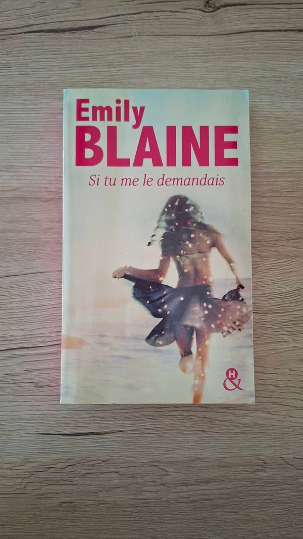 Emily Blaine - Si tu me le demandais