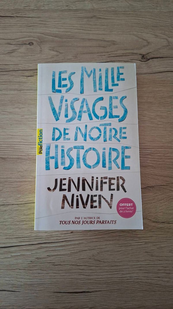 Jennifer Niven - Les mille visages de notre histoire