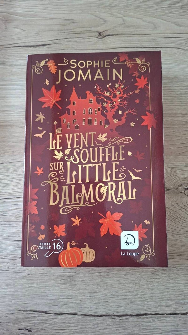 Sophie Jomain - Le vent souffle sur little Balmora (Texte grande taille)