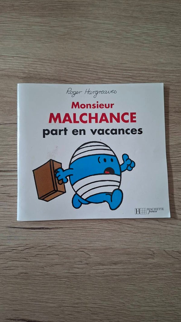 Monsieur Malchance part en vacances