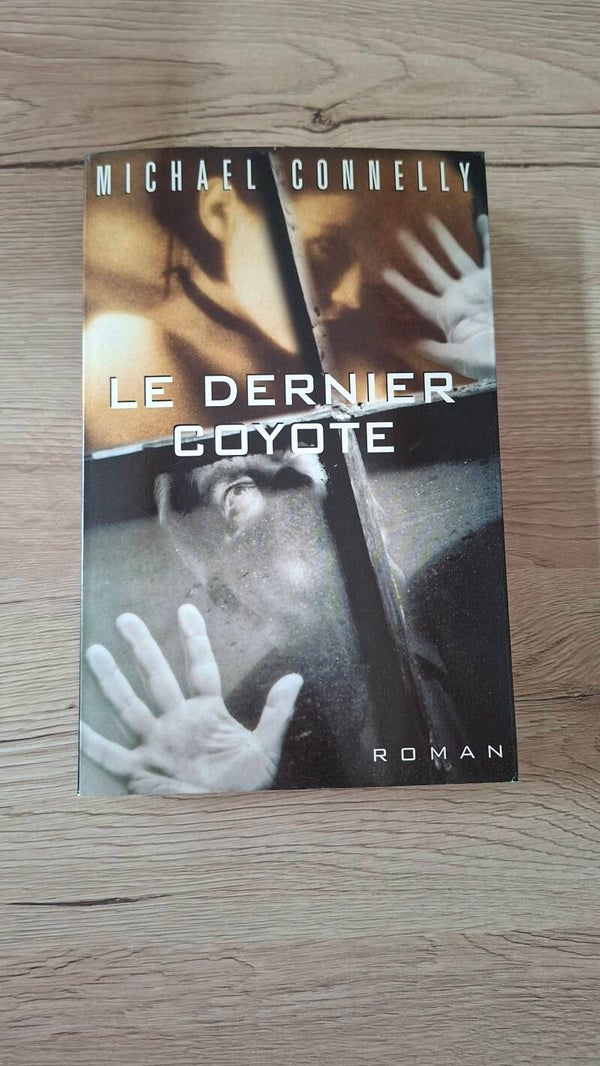 Michael Connelly - Le dernier coyote