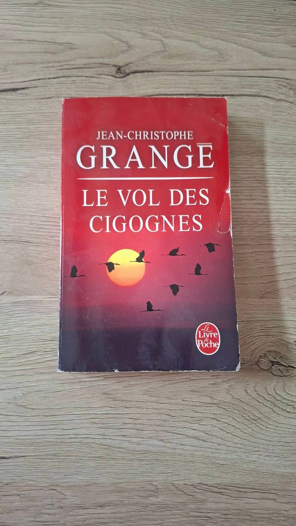 Jean-Christophe Grange - Le vol des cigognes