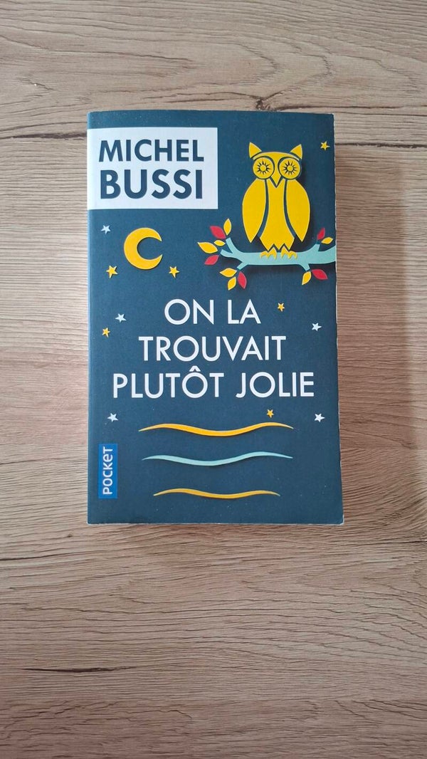 Michel Bussi - On la trouvait plutôt jolie