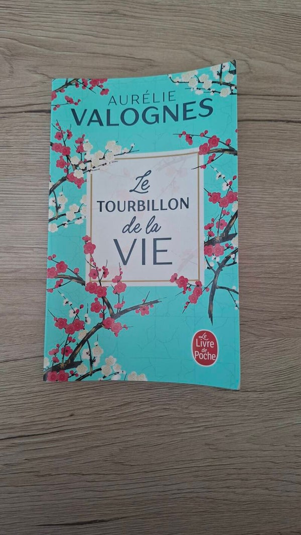 Aurélie Valognes - Le tourbillon de la vie