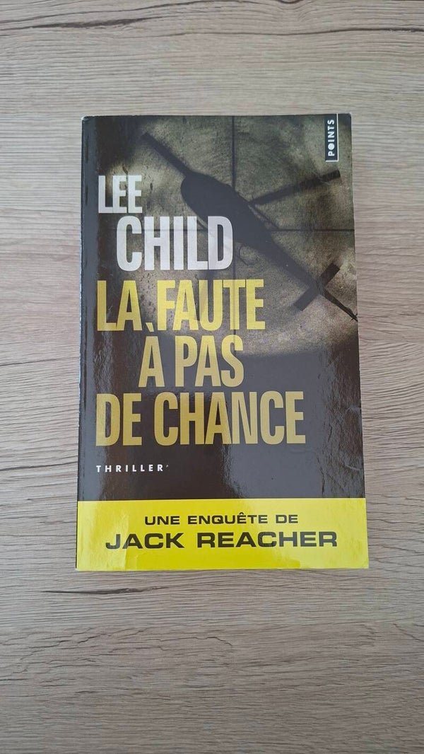 Lee Child - La faute à pas de chance