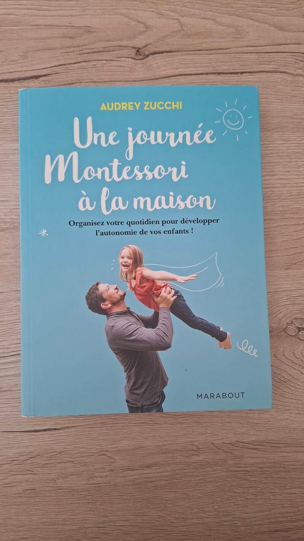 Audrey Zucchi - Une journée Montessori à la maison