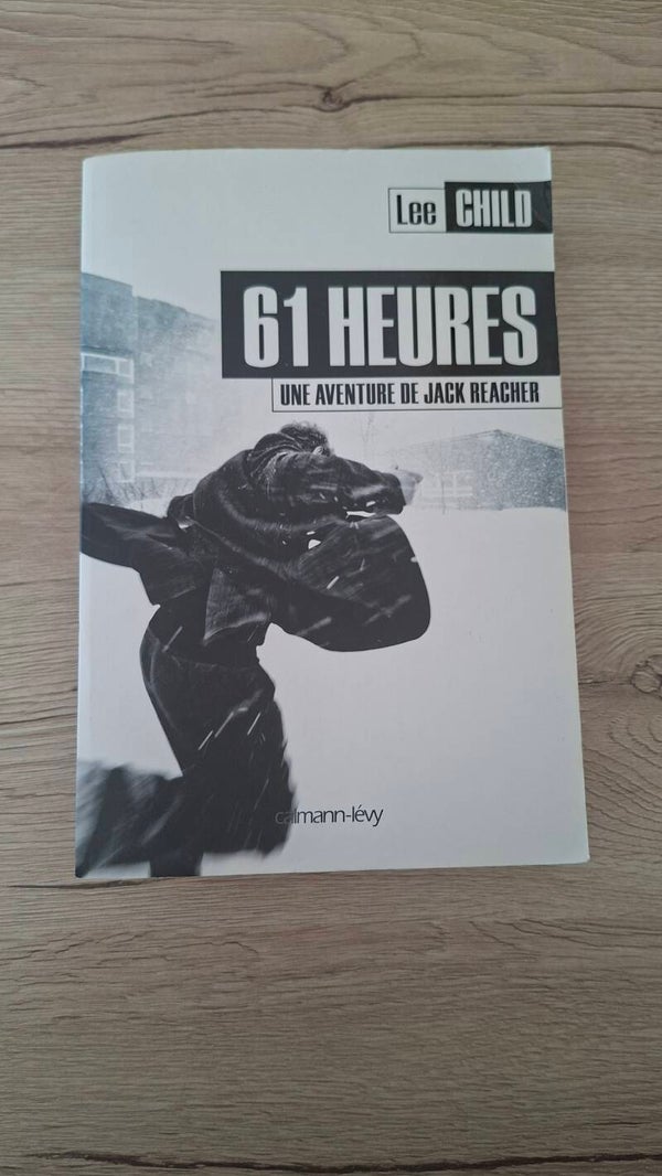 Lee Child - 61 heures