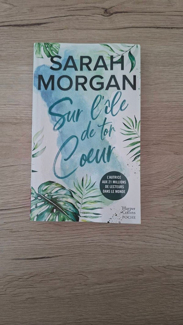 Sarah Morgan - Sur l'île de ton cœur