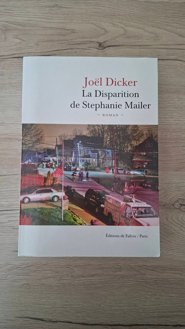 Joël Dicker - La disparition de Stephanie Mailer