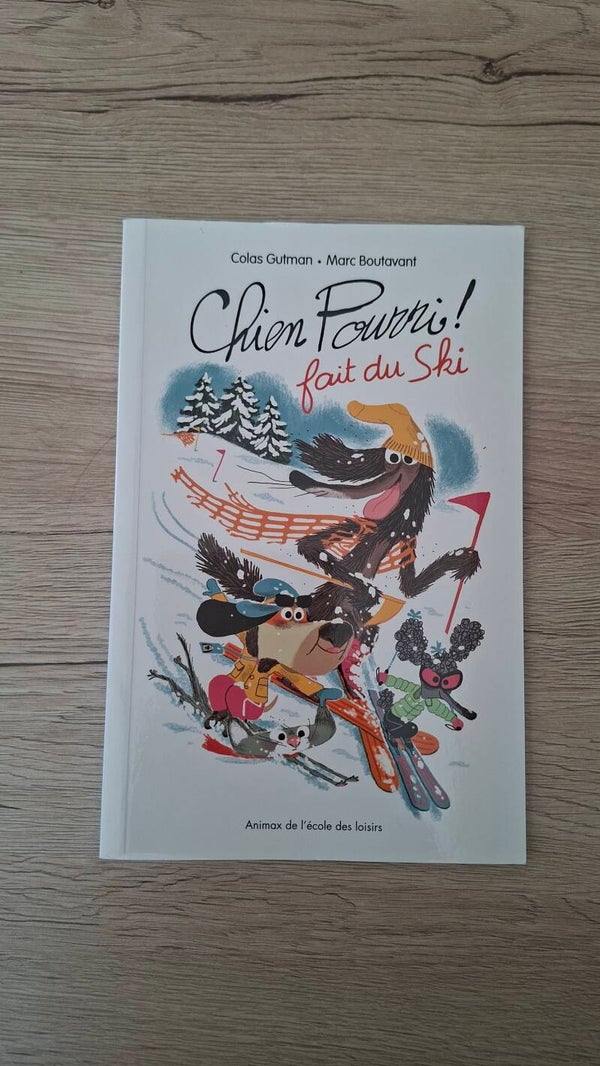 Chien pourri ! Fait du ski
