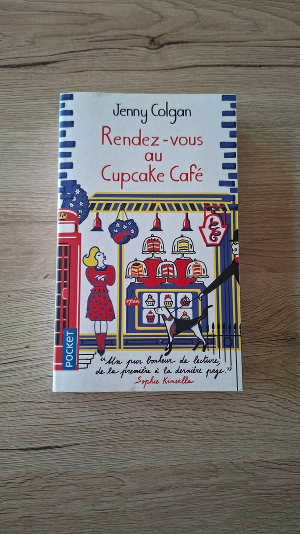 Jenny Colgan - Rendez-vous au Cupcake Café